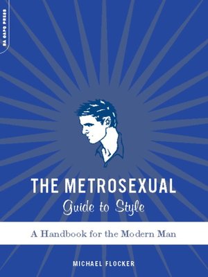 cover image of The Metrosexual Guide to Style